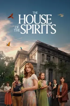 The House of the Spirits AKA La Casa de los Espíritus 2026 Season 1 Hindi - Spanish Audio [EP 01 - 03 Added]