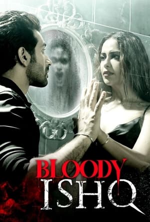 Bloody Ishq 2024 Hindi – –