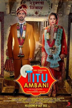 Titu Ambani 2022 Hindi Movie –